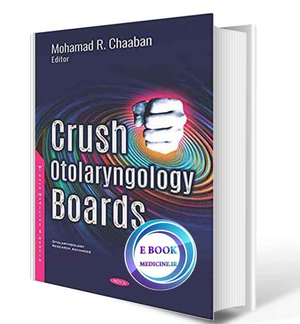 دانلود کتابCrush Otolaryngology Boards Volume 1 2019(ORIGINAL PDF)